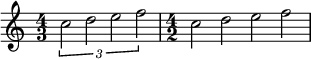  { \time 4/3 \times 2/3 {c''2 d'' e'' f''} \time 4/2 c'' d'' e'' f'' } 