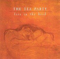 The Tea Party Fire in the Head.jpg