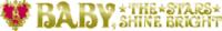 Baby, the Stars Shine Bright Logo.gif
