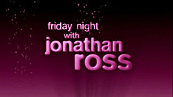 Friday Night with Jonathan Ross.jpg