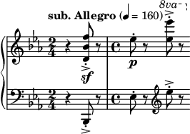 { \new PianoStaff << \new Staff \relative c'' { \clef treble \key ees \major \time 2/4 \tempo "sub. Allegro" 4 = 160 r4 <f bes, d,>8-.->\sf r | \time 4/4 ees\p-. r <ees' ees,>-.->\ottava #1 r } \new Staff \relative c { \clef bass \key ees \major \time 2/4 r4 bes,8-.-> r | \time 4/4 ees'-. r \clef treble ees''-.-> r } >> }