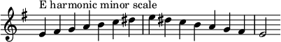  { \override Score.TimeSignature #'stencil = ##f \relative c' { \clef treble \key e \minor \time 7/4 e4^\markup "E harmonic minor scale" fis g a b c dis e dis c b a g fis e2 } } 