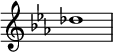 { \override Score.TimeSignature #'stencil = ##f \relative c'' { \clef treble \key es \major \time 4/4 des1 } } 