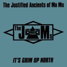 The JAMs - It's Grim Up North.jpg