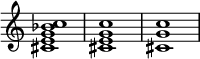  { \override Score.TimeSignature #'stencil = ##f \relative c' { \clef treble \key c \major <cis e g bes c>1 <cis e g c> <cis g' c> } } 