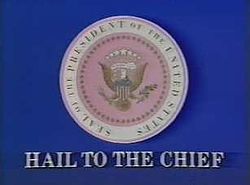 Hail to the Chief tv show.jpg