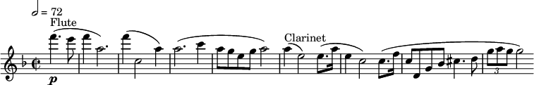 \relative c'' { \clef treble \time 2/2 \key f \major \tempo 2 = 72 \partial 2*1 f'4.(^"Flute"\p e8 | f4 a,2.) | f'4( c,2 a'4) | a2.( c4 | a8 g e g a2) | a4(^"Clarinet" e2) e8.( a16 | e4 c2) c8.( f16 | c8 d, g bes cis4. d8 | \times 2/3 {g a g} g2) }