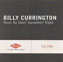 Billy Currington - Doin' Something.jpg