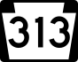 Pennsylvania Route 313 marker