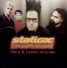 I'm with Stupid (He's a Loser).jpg