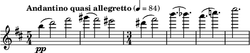 \relative c''' { \clef treble \key b \minor \time 5/4 \tempo "Andantino quasi allegretto" 4 = 84 b4(\pp d2) fis | gis4( fis2) eis | \time 3/4 dis4( fis2) | b4.( bes) | a( c) | e2. }