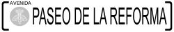 Avenida Paseo de la Reforma sign.svg