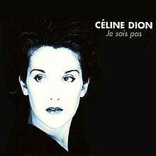 Je sais pas (Céline Dion single).jpg