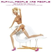 Rupaulpeoplearepeople.jpg