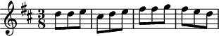 X:2 K:D M:3/8 L:1/4 d/d/e/|c/d/e/|f/f/g/|f/e/d/|
