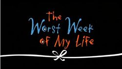 The Worst Week of My Life title card.jpg