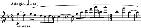  \relative c'' { \clef treble \time 3/4 \key f \major \tempo "Adagio" 4 = 60 f\p(_"espress." e) f8( e | d c d b c4~ | \time 4/4 c8] f([ a c] e a b, g' | \time 3/4 bes,4-- f'-- a,--~ | a8) } 