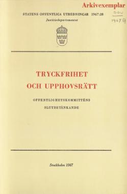 Front cover of SOU 1967:28 "Freedom of the press and Copyright".