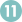 11