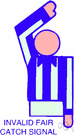 fair catch - (American football) a catch of a punt on the fly by a defensive player who has signalled that he will not run and so should not be tackled