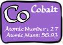 cobalt - a hard ferromagnetic silver-white bivalent or trivalent metallic element