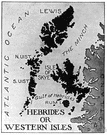 Western Islands - a group of more than 500 islands off the western coast of Scotland