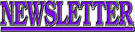 newsletter - report or open letter giving informal or confidential news of interest to a special group