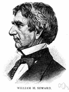 William Henry Seward - United States politician who as Secretary of State in 1867 arranged for the purchase of Alaska from Russia (known at the time as Seward's Folly) (1801-1872)