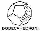 regular dodecahedron - a dodecahedron with twelve regular pentagons as faces