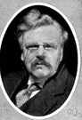 G. K. Chesterton - conservative English writer of the Roman Catholic persuasion