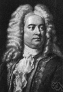 George Frederick Handel - a prolific British baroque composer (born in Germany) remembered best for his oratorio Messiah (1685-1759)