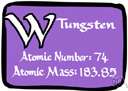 tungsten - a heavy grey-white metallic element