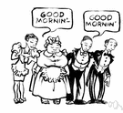 morning - a conventional expression of greeting or farewell