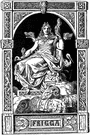 Frigg - (Norse mythology) goddess of the heavens and married love
