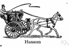 hansom - a two-wheeled horse-drawn covered carriage with the driver's seat above and behind the passengers