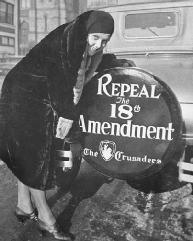 A woman displays an anti-Prohibition slogan printed on an automobile tire cover. Ratified in January 1919, the Eighteenth Amendment was repealed by the ratification of the Twenty-first Amendment in December 1933. LIBRARY OF CONGRESS
