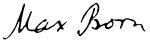 Max Born signature.svg