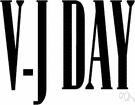 V-J Day - the date of Allied victory over Japan, World War II