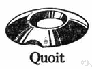 quoit - game equipment consisting of a ring of iron or circle of rope used in playing the game of quoits