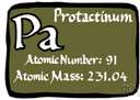 atomic number 91 - a short-lived radioactive metallic element formed from uranium and disintegrating into actinium and then into lead