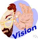 vision - the ability to see