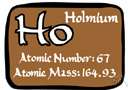 ho - a trivalent metallic element of the rare earth group
