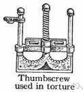 Thumbscrew - definition of thumbscrew by The Free Dictionary