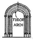 Tudor arch - a low elliptical or pointed arch