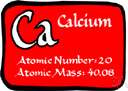 atomic number 20 - a white metallic element that burns with a brilliant light