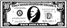 ten dollar bill - a United States bill worth 10 dollars