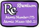 atomic number 75 - a rare heavy polyvalent metallic element that resembles manganese chemically and is used in some alloys