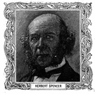 spencer - English philosopher and sociologist who applied the theory of natural selection to human societies (1820-1903)