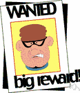 wanted notice - a public announcement by a law enforcement agency that they desire to question or arrest some person