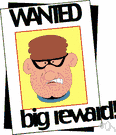 wanted poster - a public announcement by a law enforcement agency that they desire to question or arrest some person